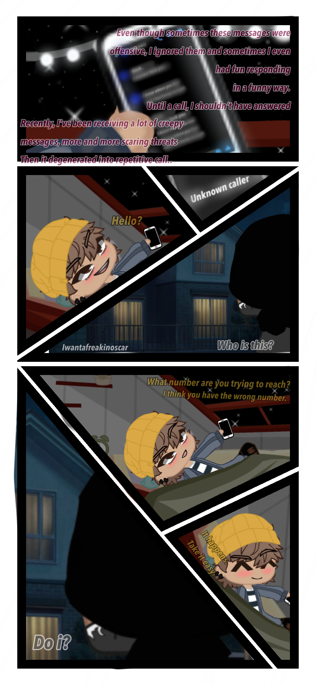 “ I've never received a creepy call before... ☎️“