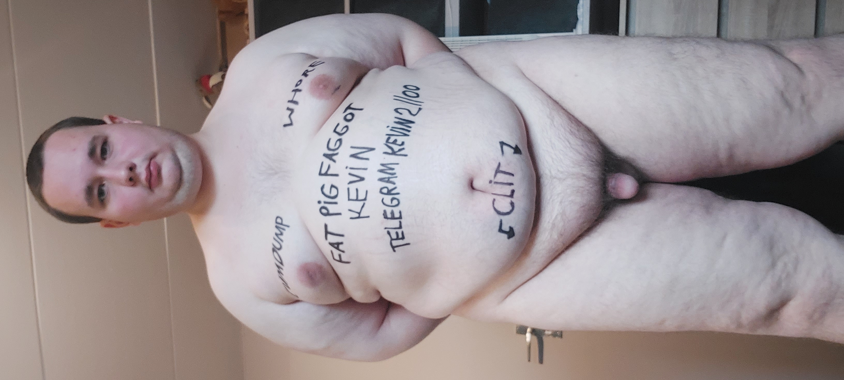 ChubbyFagKevin wants to be seen fully exposed