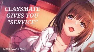Classmate gives you Service (Sound Porn) (ASMR)