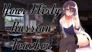 Flirty Possessive Russian Teacher