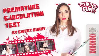 TRY NOT TO CUM - Premature Ejaculation Test - by Sweet Bunny