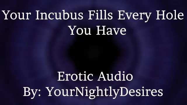 Summoning your Inexperienced Incubus [all three Holes] [rough] (Erotic  Audio for Women) - Shooshtime