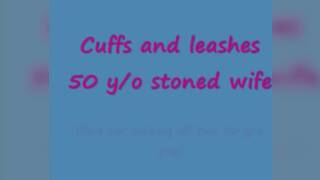 LEASHED CUFFED STONED MILF 50 SUCKS OFF TWO 20 YEAR OLDS