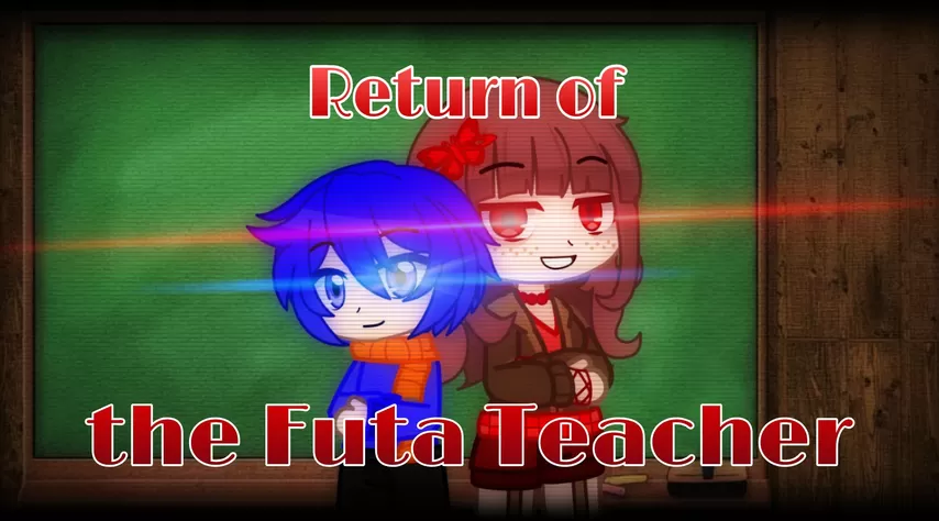 Futanari Teacher Porn - Return of the Futa Teacher: Episode 1|| Introduction - Shooshtime