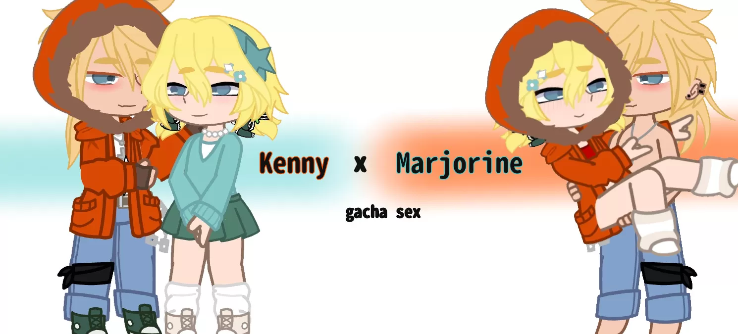 Marjorine X Kenny South Park Gacha sex | kim big boobs | - Shooshtime