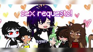 SEX REQUESTS! (CLOSED!!!) Again new characters at the end / Gacha club / $erpentpacX