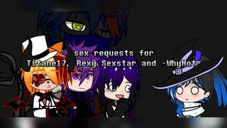 Sex requests for Titane17, Rexy Sexstar, and -WhyNot- / males x female / $erpentpacX