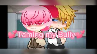 Taming My Bully || Episode:2 Can't Stop Thinking Of You || Gacha gay