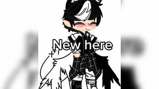 Saying hello Im New here im Gacha_Ethan