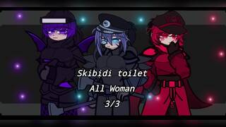 Skibidi toilet all agent woman 3/3 | ST все девушки агенты 3/3 [Gacha, ST]
