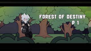 Forest of destiny Part 1 [Gacha]