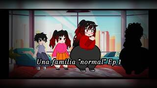 Una familia "normal" ep 1: Una visita inesperada Una familia "normal" ep 1: Una visita inesperada